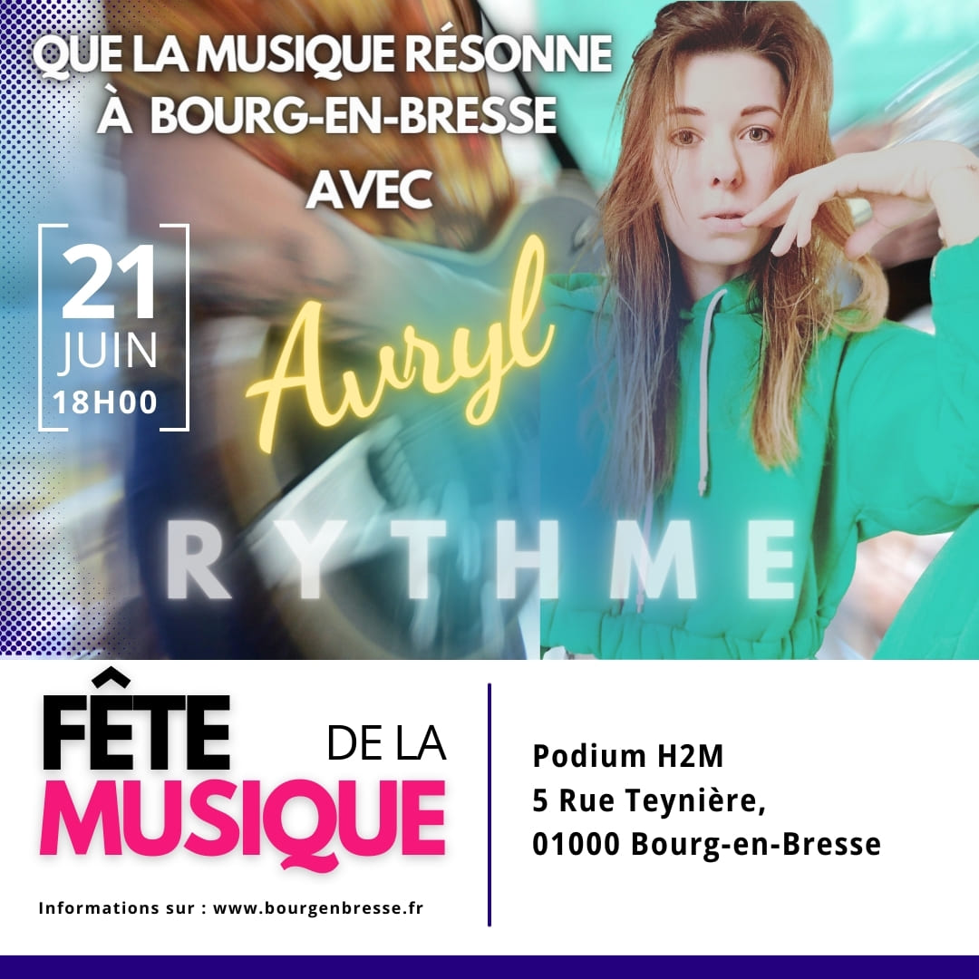 AVRYL – Fête de la musique 2024 : Avryl à Bourg en Bresse, rétrospective
